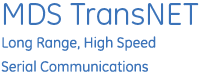 MDS TransNET Long Range, High Speed Serial Communications.